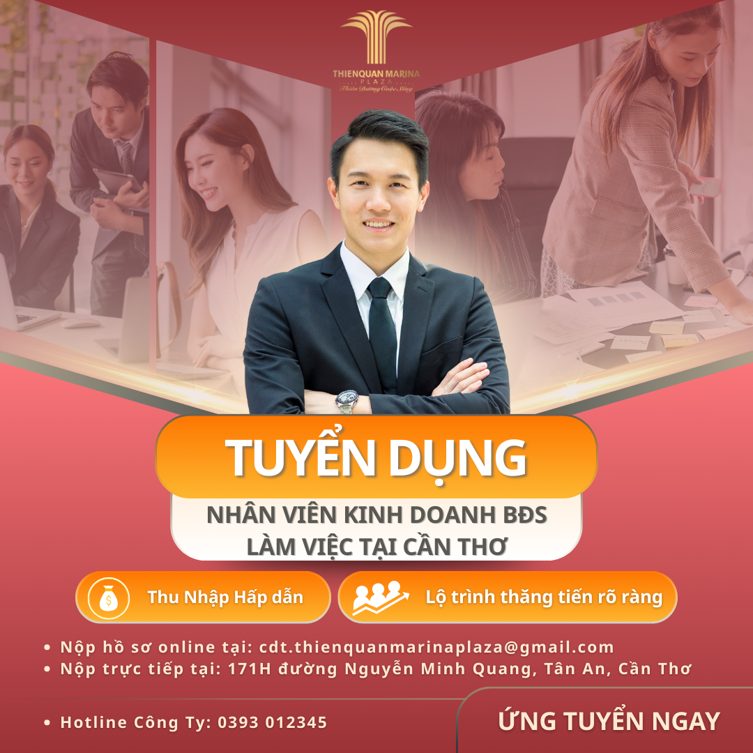 Tuyển Dụng Thiên Quân Marina Plaza Cần Thơ